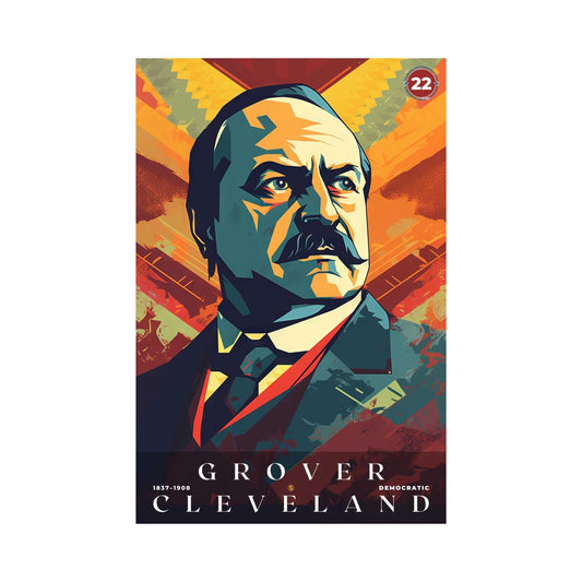 Grover Cleveland 22nd Poster | S01