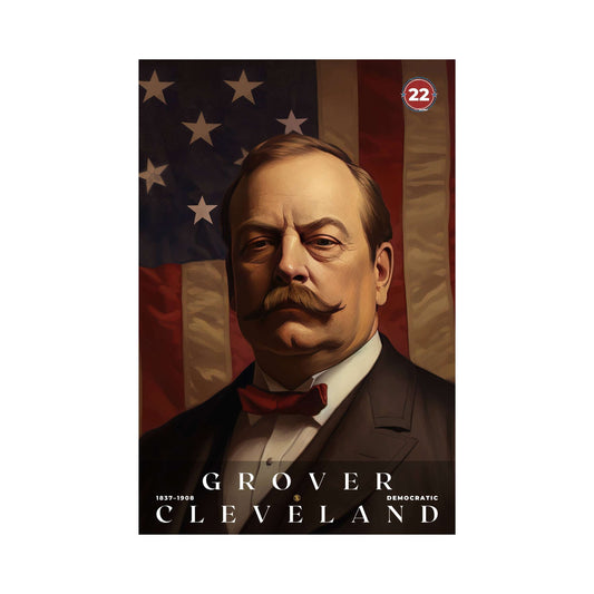 Grover Cleveland 22nd Poster | S04