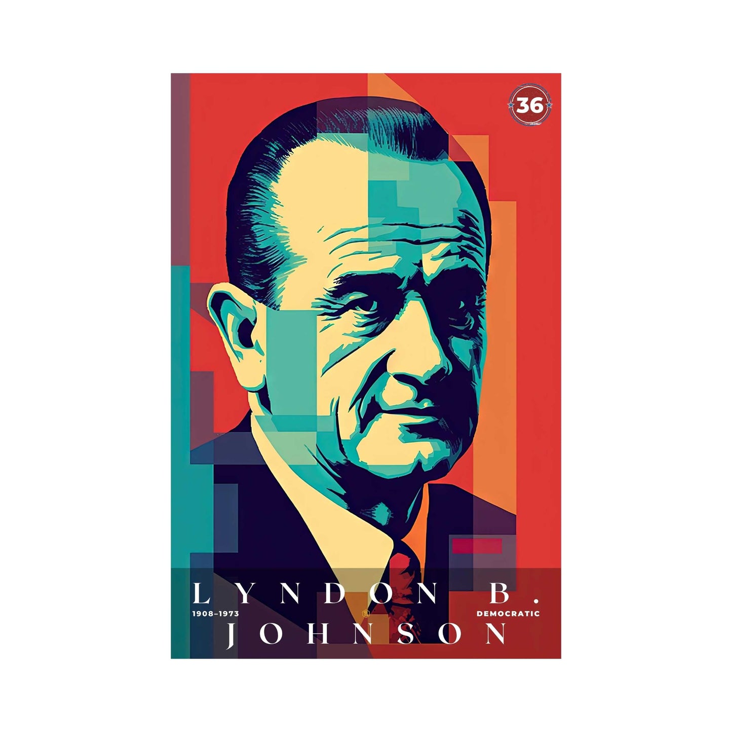 Lyndon B Johnson Poster | S01