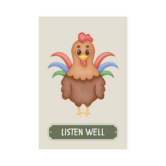 Listen Well Chicken Poster | S01