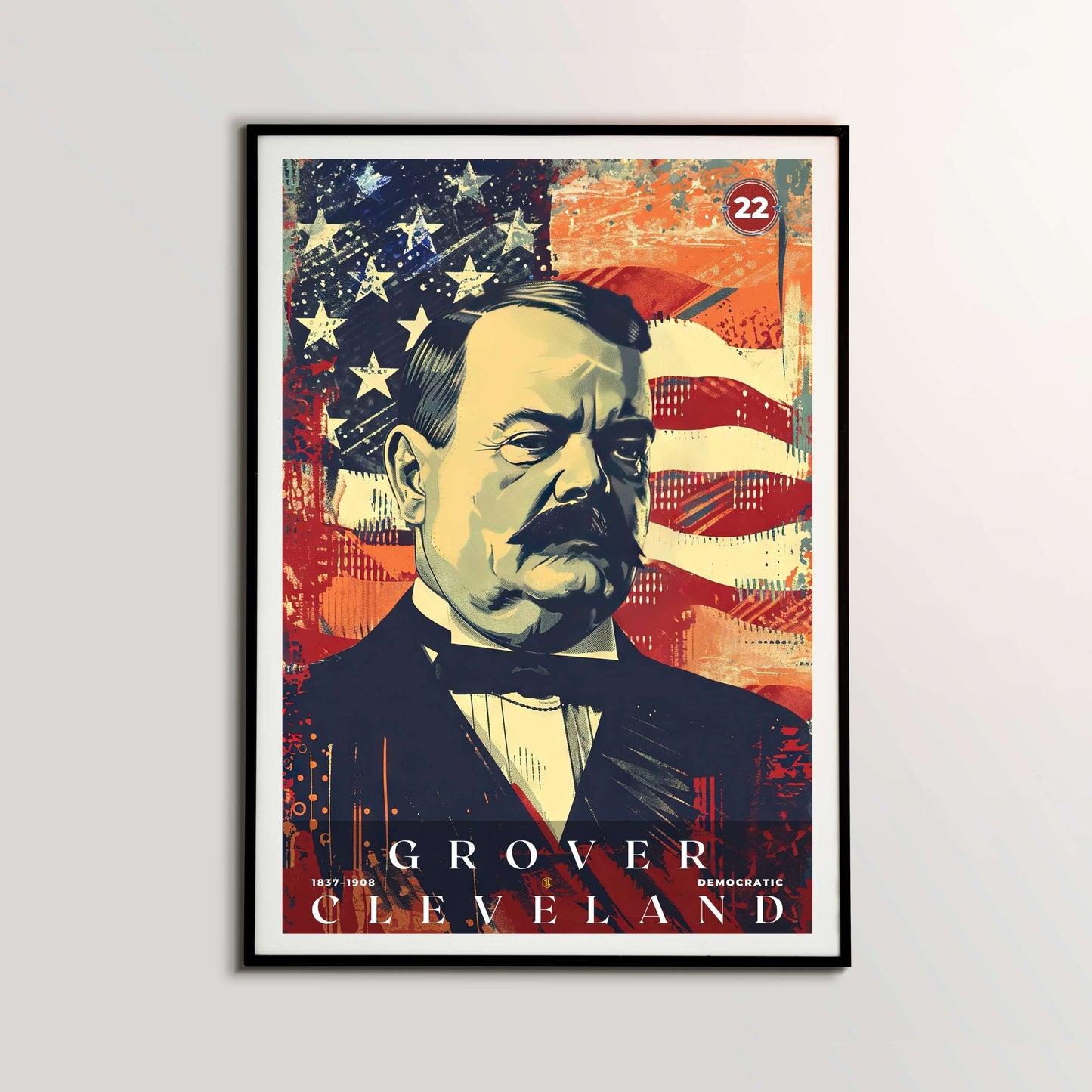 Grover Cleveland 22nd Poster | S05