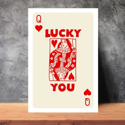 Lucky You Queen of Hearts Poster