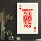 Lucky You Queen of Hearts Poster