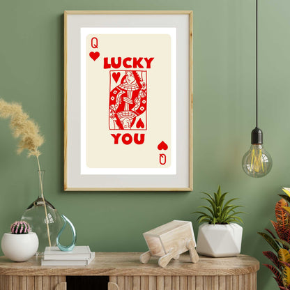 Lucky You Queen of Hearts Poster