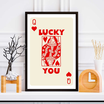 Lucky You Queen of Hearts Poster