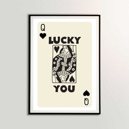 Lucky You Queen of Spades Poster