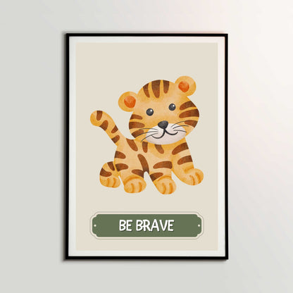 Be Brave Tiger Poster | S01
