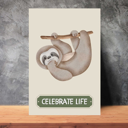 Celebrate Life Sloth Poster | S01