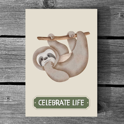 Celebrate Life Sloth Poster | S01