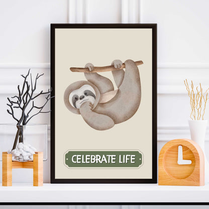 Celebrate Life Sloth Poster | S01