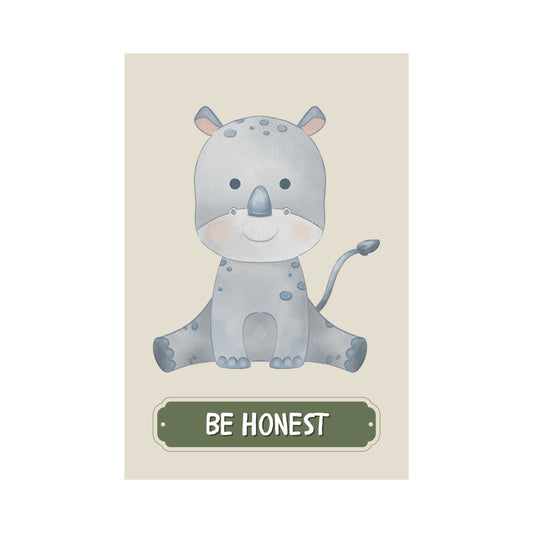 Be Honest Rhino Poster | S01