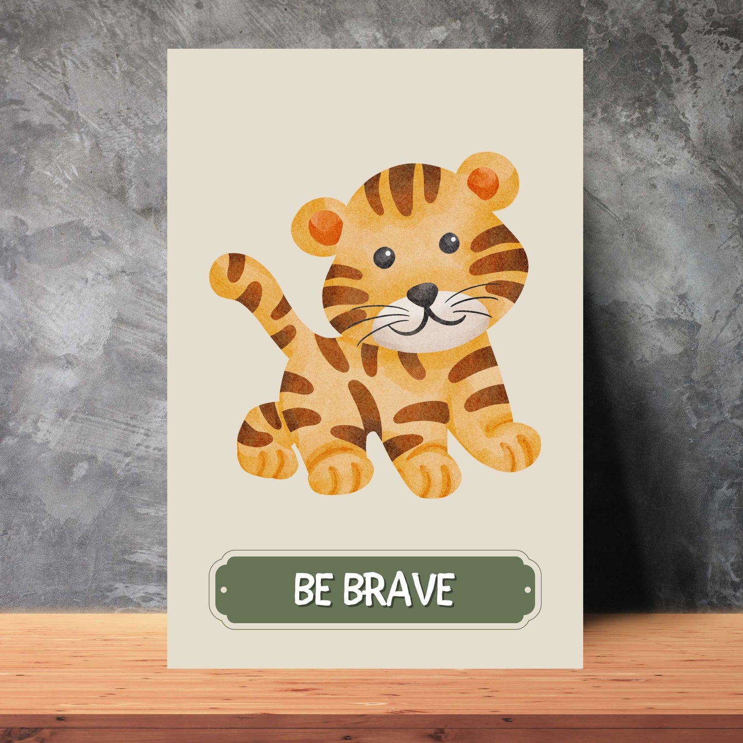 Be Brave Tiger Poster | S01