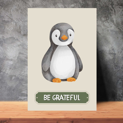 Be Grateful Penguin Poster | S01