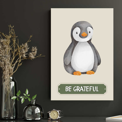 Be Grateful Penguin Poster | S01