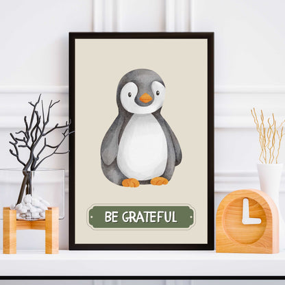 Be Grateful Penguin Poster | S01