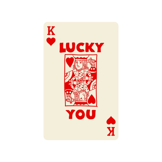 Lucky You King of Hearts Poster