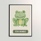 Stay Humble Frog Poster | S01