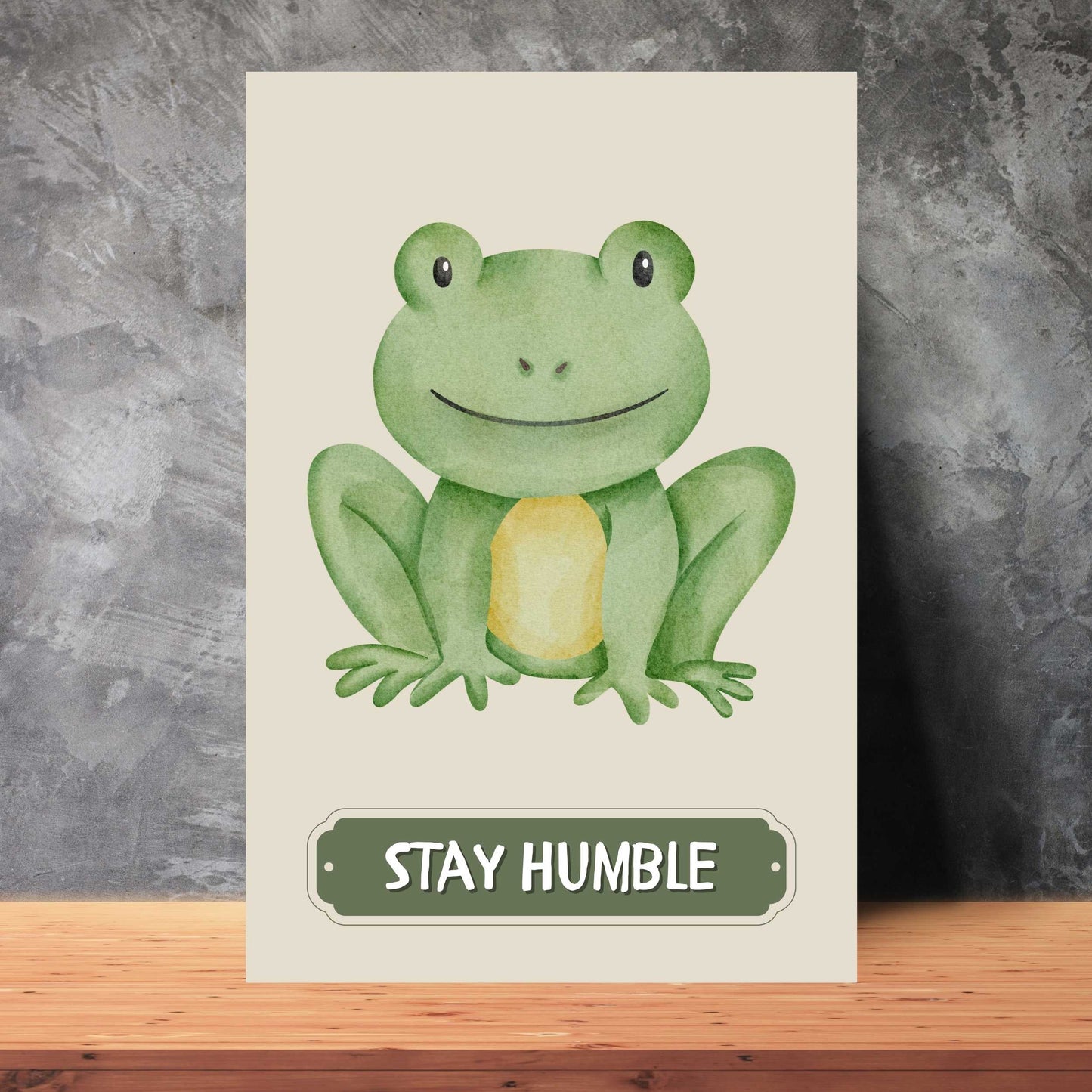 Stay Humble Frog Poster | S01