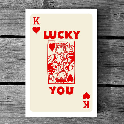 Lucky You King of Hearts Poster