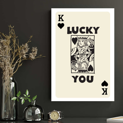 Lucky You King of Spades Poster