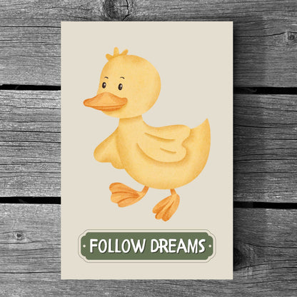 Follow Dreams Duck Poster | S01