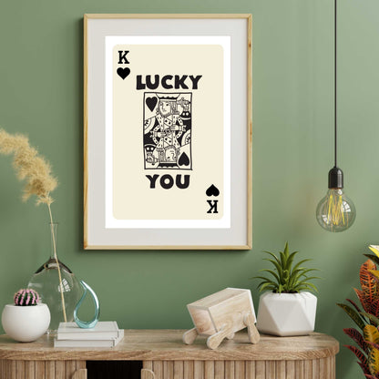 Lucky You King of Spades Poster