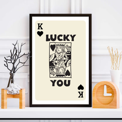 Lucky You King of Spades Poster