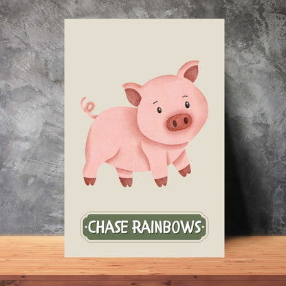 Chase Rainbows Pig Poster | S01