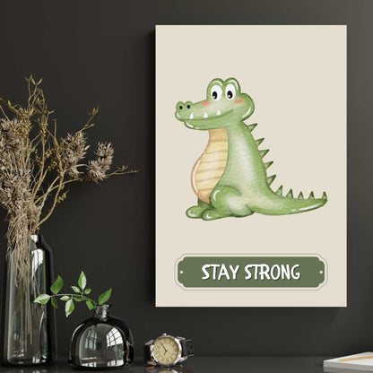 Stay Strong Crocodile Poster | S01