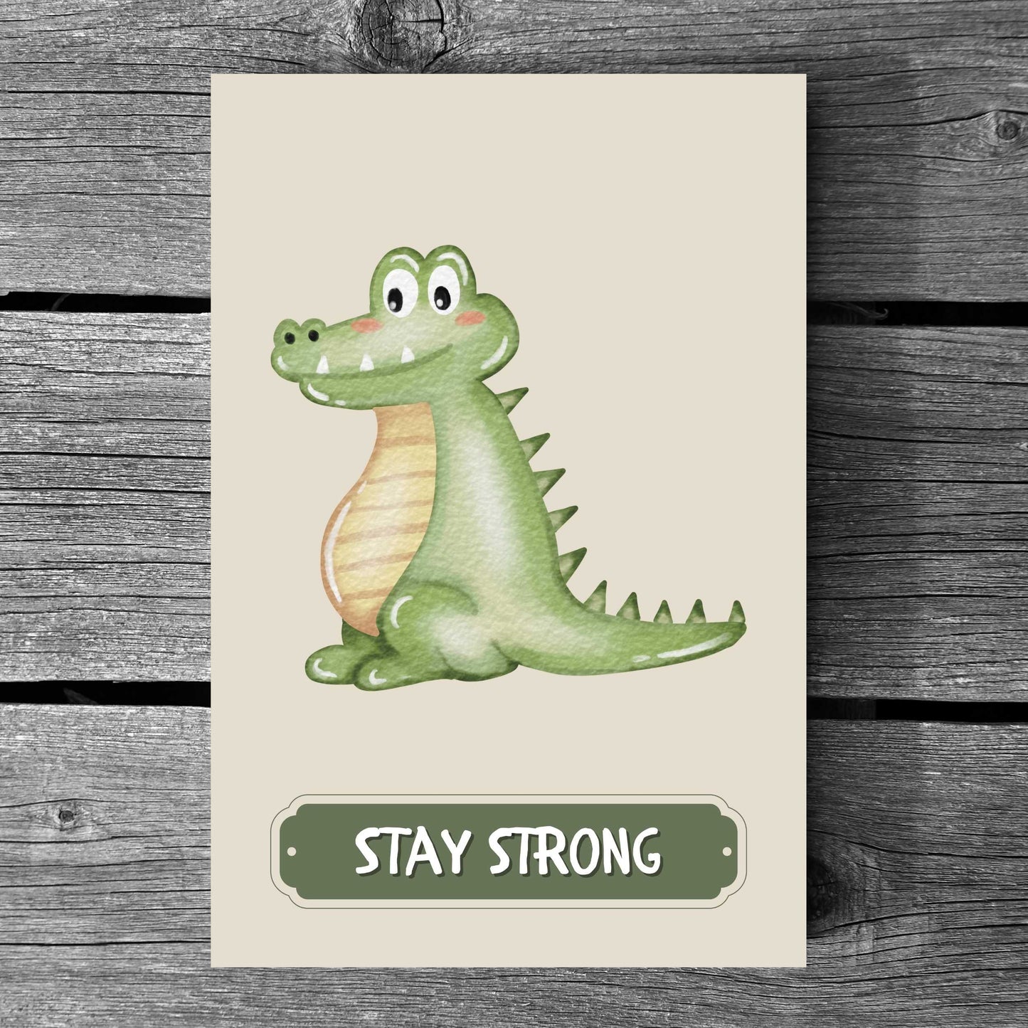 Stay Strong Crocodile Poster | S01