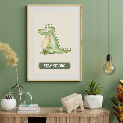 Stay Strong Crocodile Poster | S01