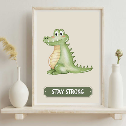 Stay Strong Crocodile Poster | S01